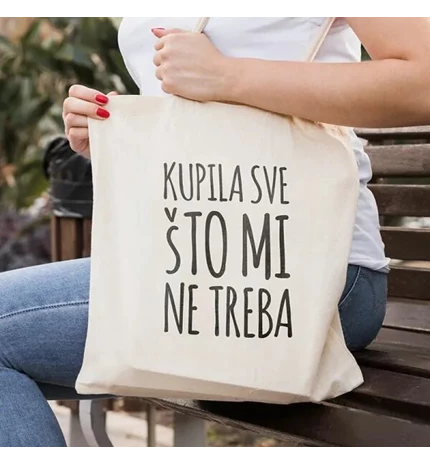 VREĆICA PLATNENA S TISKOM "KUPILA SVE ŠTO MI NE TREBA"
